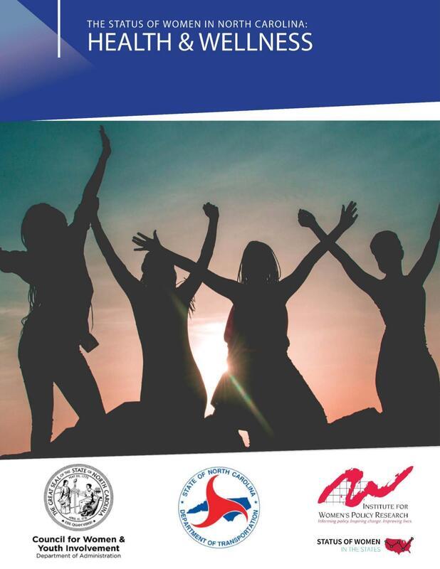2019; The second in a series of four publications on women's status in North Carolina commissioned by the North Carolina Council for Women and Youth Involvement.