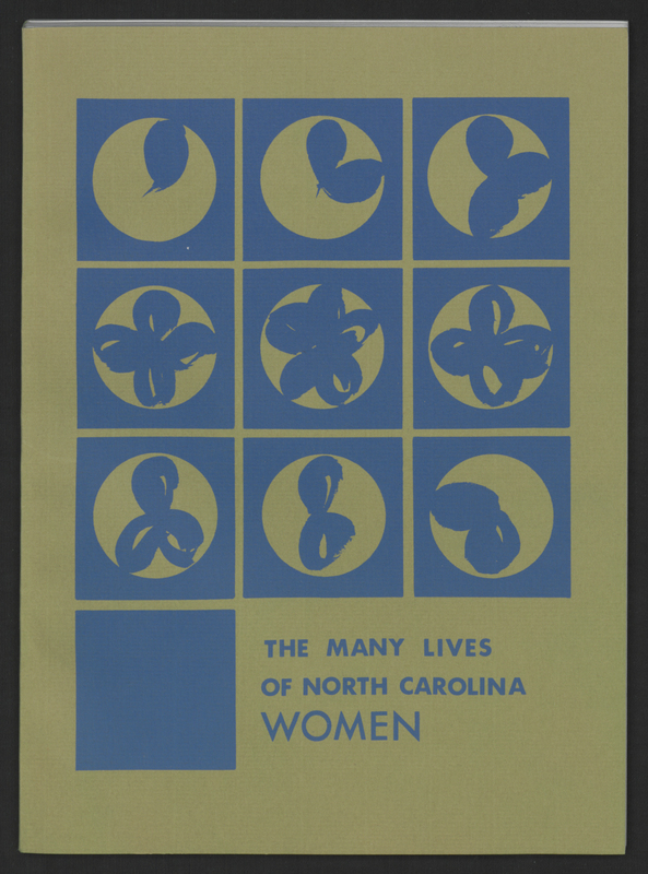 The printed Governor's Commission on the Status of Women report titled as "The Many Lives of North Carolina Women."
